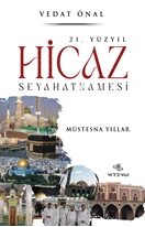 21. Yüzyıl Hicaz Seyahatnamesi