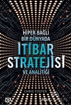 Hiper Bağlı Bir Dünyada İtibar Stratejisi ve Analitiği