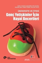 Üniversite ve Ötesi: Genç Yetişkinler İçin Hayat Becerileri