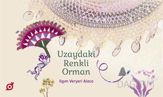 Uzaydaki -Renkli Orman