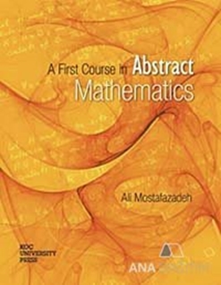 A First Course in Abstract Mathematics