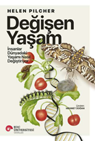 Değişen Yaşam /İnsanlar Dünyadaki Yaşamı Nasıl Değiştiriyor