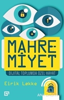 Mahremiyet ( Dijital Toplumda Özel Hayat )