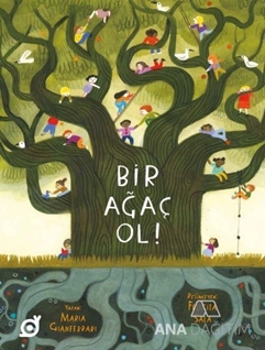 Bir Ağaç Ol