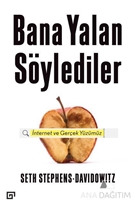 Bana Yalan Söylediler