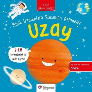 Uzay - Minik Uzmanlara Kocaman Kelimeler