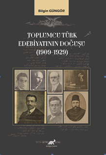 Toplumcu Türk Edebiyatının Doğuşu  (1909-1929)