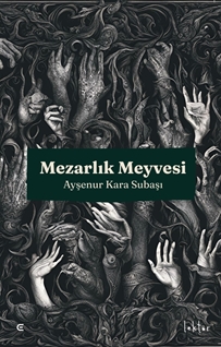 Mezarlık Meyvesi