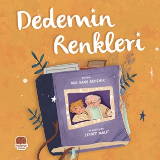 Dedemin Renkleri