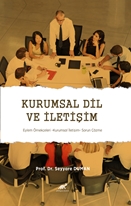 Kurumsal Dil Ve İletişim Eylem Örnekçeleri – Kurumsal İletişim – Sorun Çözme