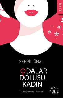 Odalar Dolusu Kadın