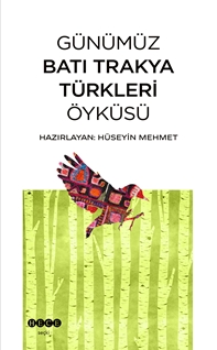 Günümüz Yunan Öyküsü Batı Trakya Türkleri