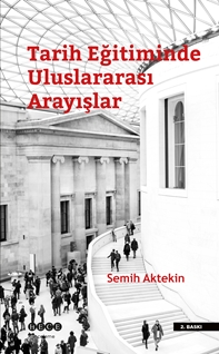 Tarih Eğitiminde Uluslararası Arayışlar