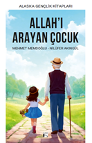 Allah’ı Arayan Çocuk