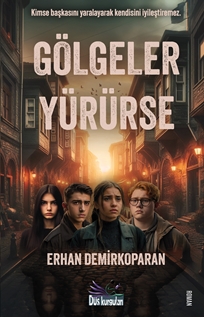 Gölgeler Yürürse