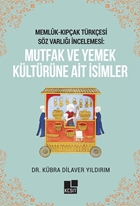 Mutfak Ve Yemek Kültürüne Ait İsimler