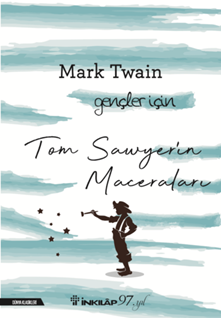 Tom Sawyerin Maceraları - Gençler İçin