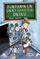 Dünyanın En Sıkıcı (Olmayan) Okulu