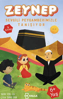 Zeynep Sevgili Peygamberimizle Tanışıyor