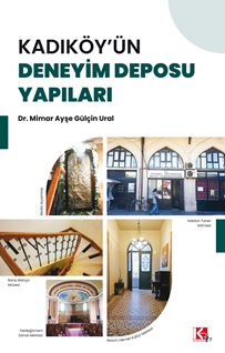 Kadıköy'ün Deneyim  Deposu  Yapıları