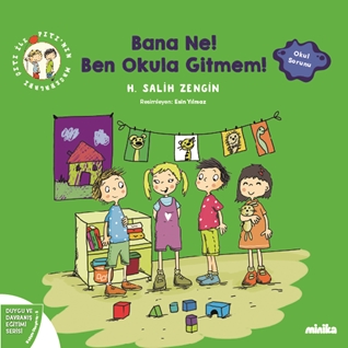 Bana Ne! Ben Okula Gitmem! Çıtı İle Pıtı'nın Maceraları 5