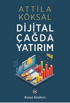 Dijital Çağda Yatırım