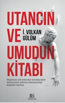 Utancın Ve Umudun Kitabı