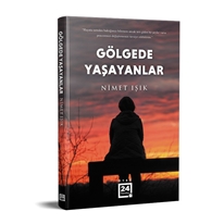 Gölgede Yaşayanlar