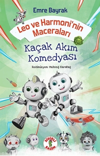 Leo Ve Harmoni’nin Maceraları – Kaçak Akım Komedyası