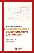 Arap Dünyasında Dil Kurumları ve Çalışmaları