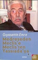 Medreseden Meclis'e Meclis'ten Yassıada'ya