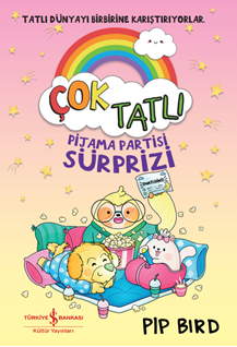 Çok Tatlı – Pijama Partisi Sürprizi