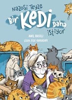 Nazoşi Teyze Bir Kedi Daha İstiyor