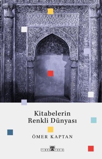 Kitabelerin Renkli Dünyası