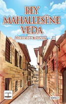 Bey Mahallesinde Veda