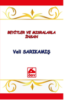 Beyitler ve Mısralarla İnsan