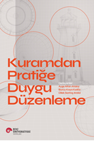 Kuramdan Pratiğe Duygu Düzenleme