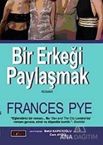 Bir Erkeği Paylaşmak