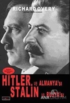 Hitler ve Almanya'sı Stalin ve Rusya'sı