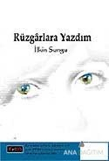 Rüzgarlara Yazdım