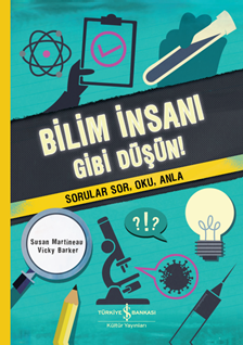 Bilim İnsani Gibi Düşün!