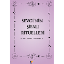 Sevginin Şifalı Ritüelleri