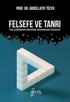 Felsefe Ve Tanrı Taş Çağından Modern Zamanlara Bilgelik