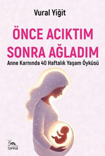 Önce Acıktım Sonra Ağladım