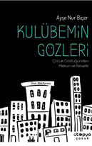 Kulübemin Gözleri