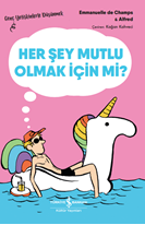 Her şey mutlu olmak için mi? – genç yetişkinlerle düşünmek