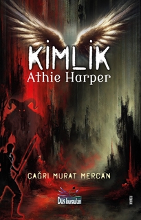 Kimlik – Athie Harper