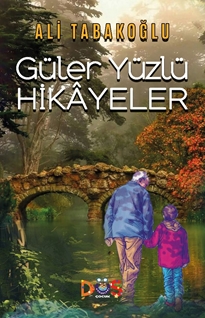 Güler Yüzlü Hikayeler