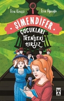 Trendeki Hırsız - Şimendifer Çocukları (Karton Kapak)