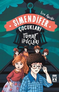 Tuhaf İpuçları - Şimendifer Çocukları (Karton Kapak)